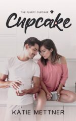 Cupcake: a Bakery Romance Fluffy Cupcake Book