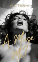 A Muse, Me?: a Spicy Body-positive Artist and Muse Romance