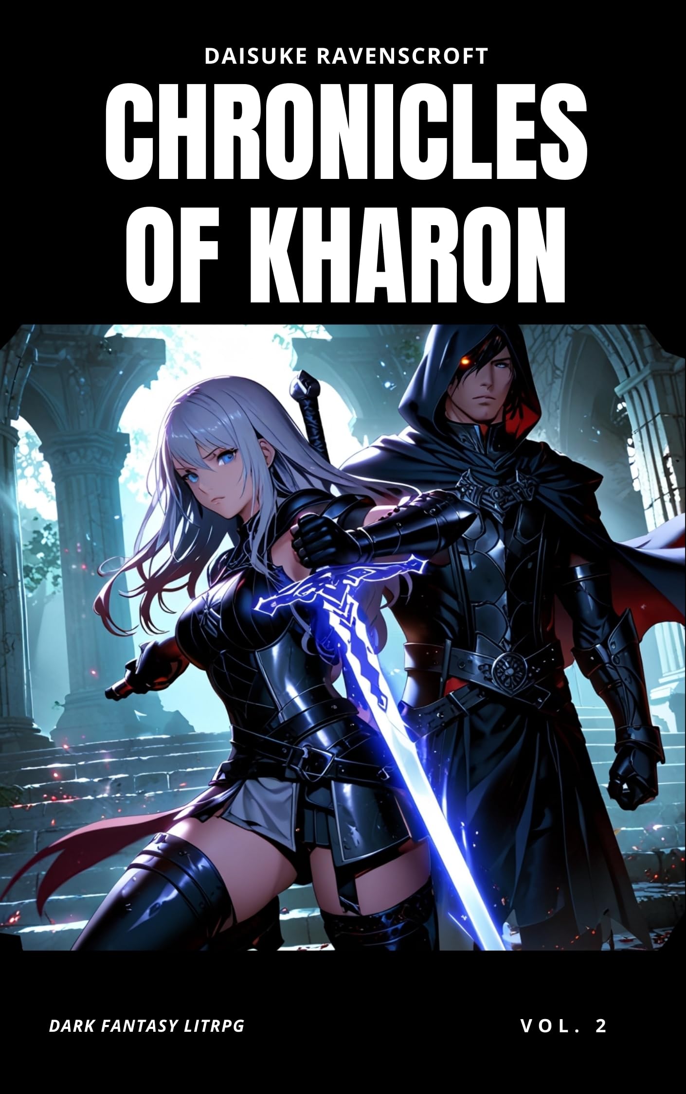 Chronicles of Kharon Vol. 2: a Dark Fantasy Litrpg Adventure Saga Of