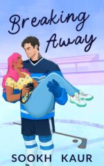 Breaking Away: a Fake Dating Grumpy Sunshine Hockey Romance