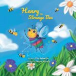 Henry the Strange Bee