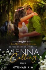 Ultra Mortem in Aeternum Death in : Horse Whisperer’s Story—sweet Equestrian Romance: Vienna Calling Book 2