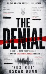 Rhys 'taff' Morgan - the Denial: Book 1 - a British Sas Special Forces Thriller 'taff' Morgan - an British Sas Special Forces Thriller