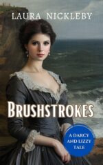 Brushstrokes: a Darcy and Lizzy Tale