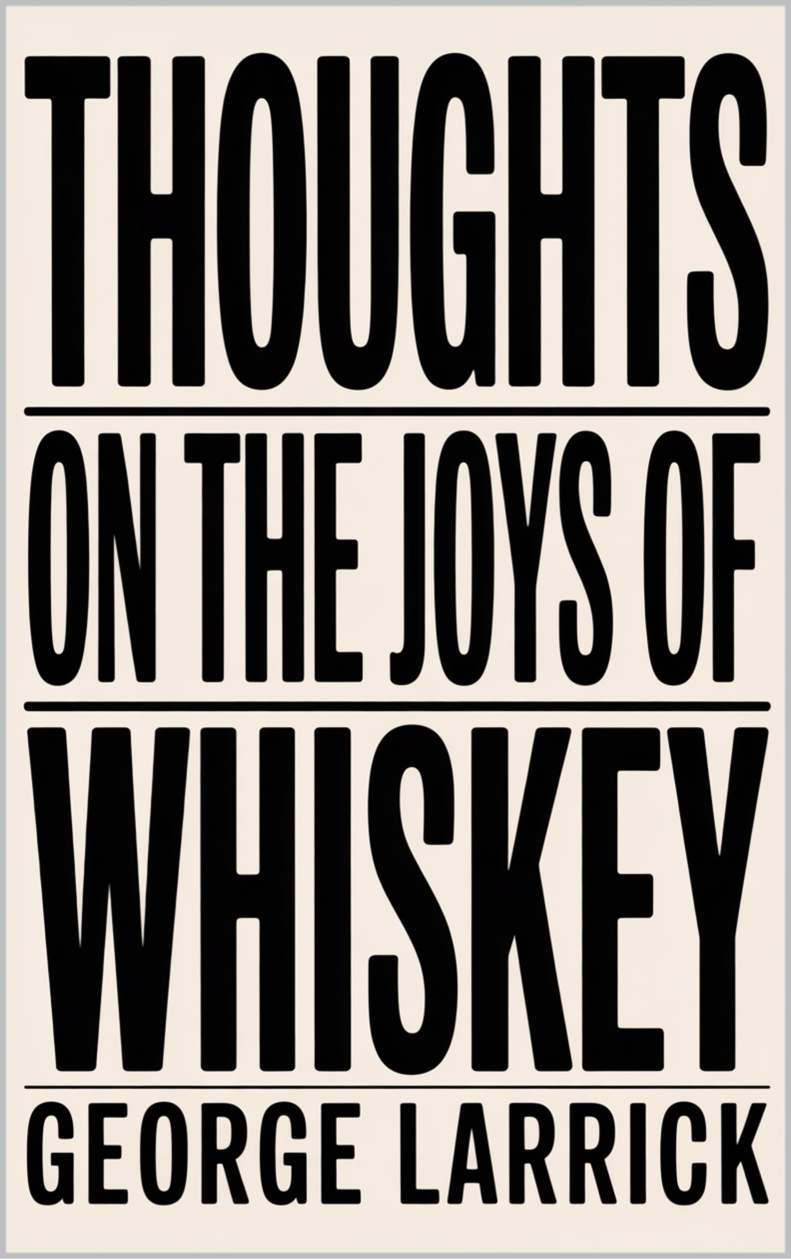 Thoughts on the Joys of Whiskey