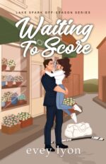 Waiting to Score: a Small Town Brother's Best Friend Hockey Romance Lake Spark World Book