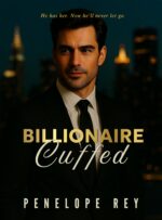 Billionaire Cuffed: a Steamy Billionaire Romance Billionaire Book
