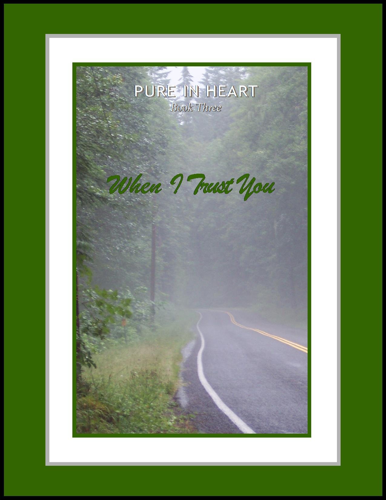 When I Trust You in Heart Book