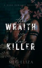 The Wraith & Her Killer: a Dark Romance Novella