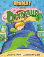 Bradley and the Dinosaur: a Dinosaur Picture Book Adventure Magic Adventures
