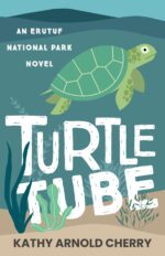 Turtle Tube: an Erutuf National Park Novel