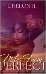 Miles From Perfect Perfect Series Book