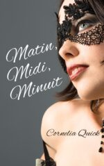 Matin, Midi, Minuit: an Erotic New Orleans Adventure