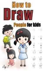 How to Draw People for Kids: Step by Step Drawing Guide for Children Easy to Learn Draw Human