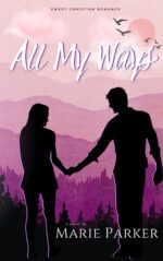 All My Ways: a Sweet Christian Romance