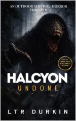 Undone: a Wilderness Survival Thriller of Presence and Pursuit Book