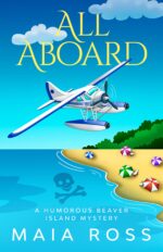 All Aboard: a Humorous Beaver Island Mystery Beaver Island Mysteries Book