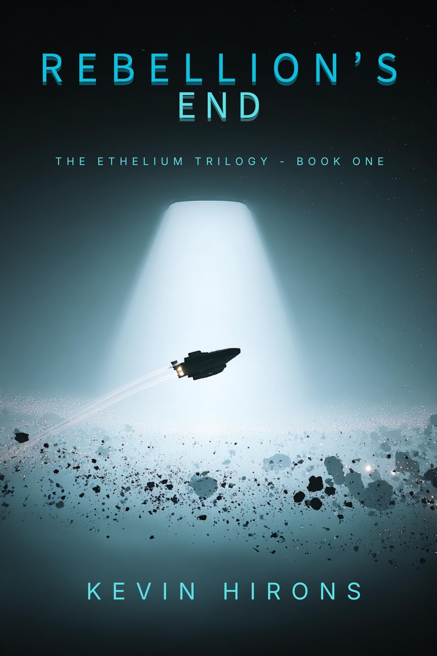 Rebellion's End Ethelium Saga Book