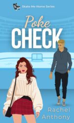 Poke Check: a Steamy Enemies-to-lovers Hockey Romance Novella Me Home Book