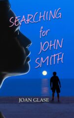 Searching for John Smith: a Romantic Suspense Novel