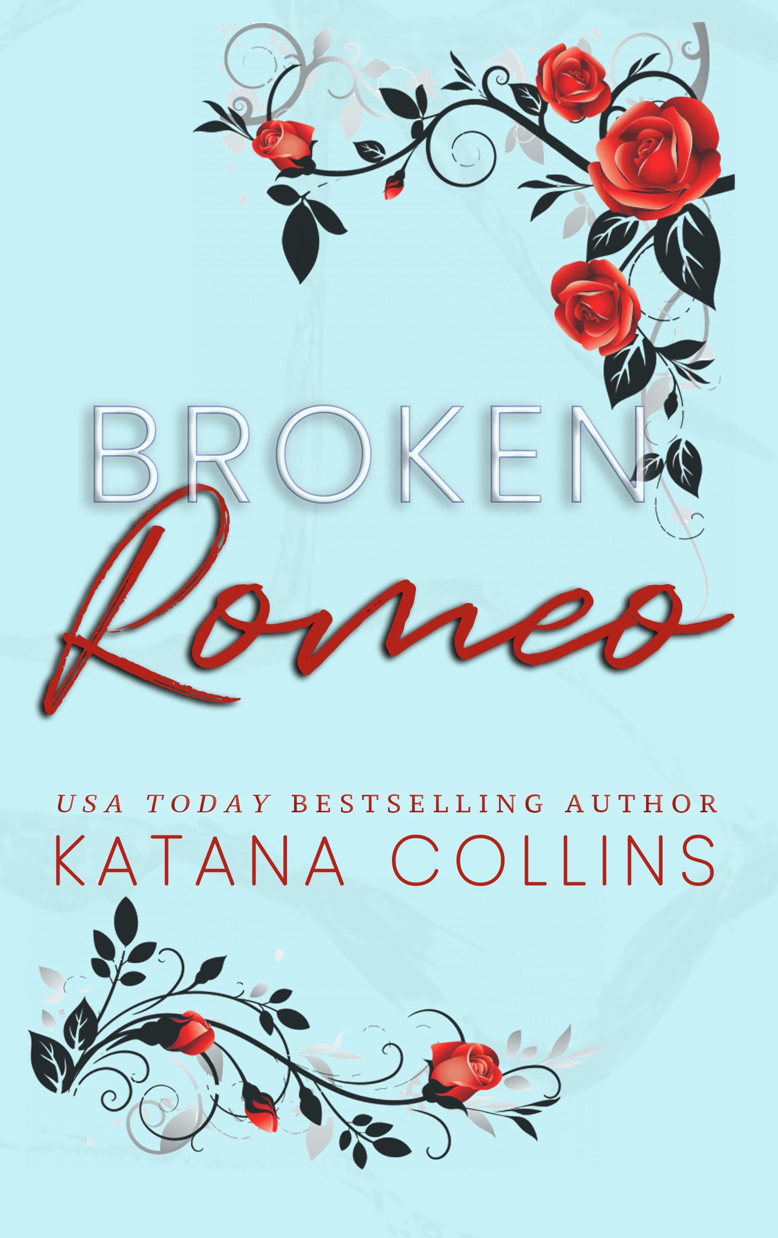 Broken Romeo Hearts Trilogy Book