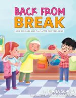 Back From Break: How We Learn and Play After Our Time Away Classroom Community