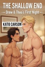 The Shallow End: Drew & Theo's First Night