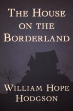 The House on the Borderland