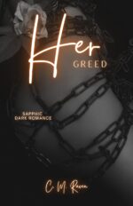 Her Greed: a Kinky Sapphic Dark Romance