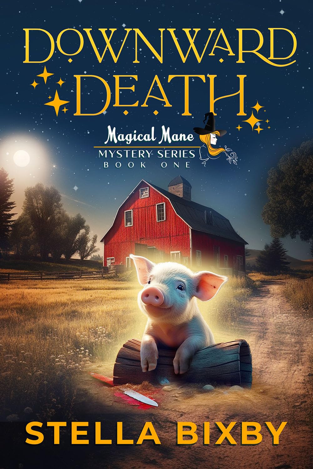 Downward Death: a Magical Mane Mystery Mane Mystery Series Book
