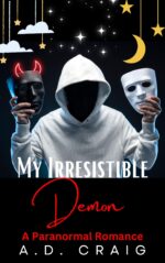 My Irresistible Demon: a Spicy Paranormal Romance Book