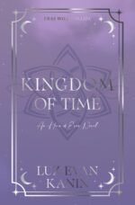Kingdom of Time: an Heir of Ever Novel