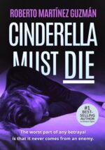 Cinderella Must Die: a Psychological Crime Thriller Eva