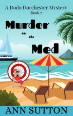 Murder on the Med Dodo Dorchester Mystery Book