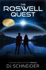 The Roswell Quest: Melanie Simpson Mystery Prequel Simpson Mystery Series Book
