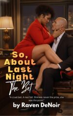 The Bet: a Bwwm Plus-size Heroine, Billionaire Grovel Romance About Last Night Book