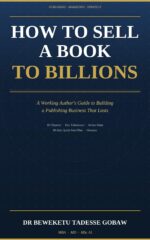How to Sell a Book to Billions: a Working Author's Guide to Building a Publishing Business That Lasts