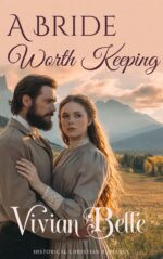 A Bride Worth Keeping : Ridge Book
