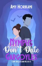 Nymphs Don't Date Gargoyles Spellbound Special Book