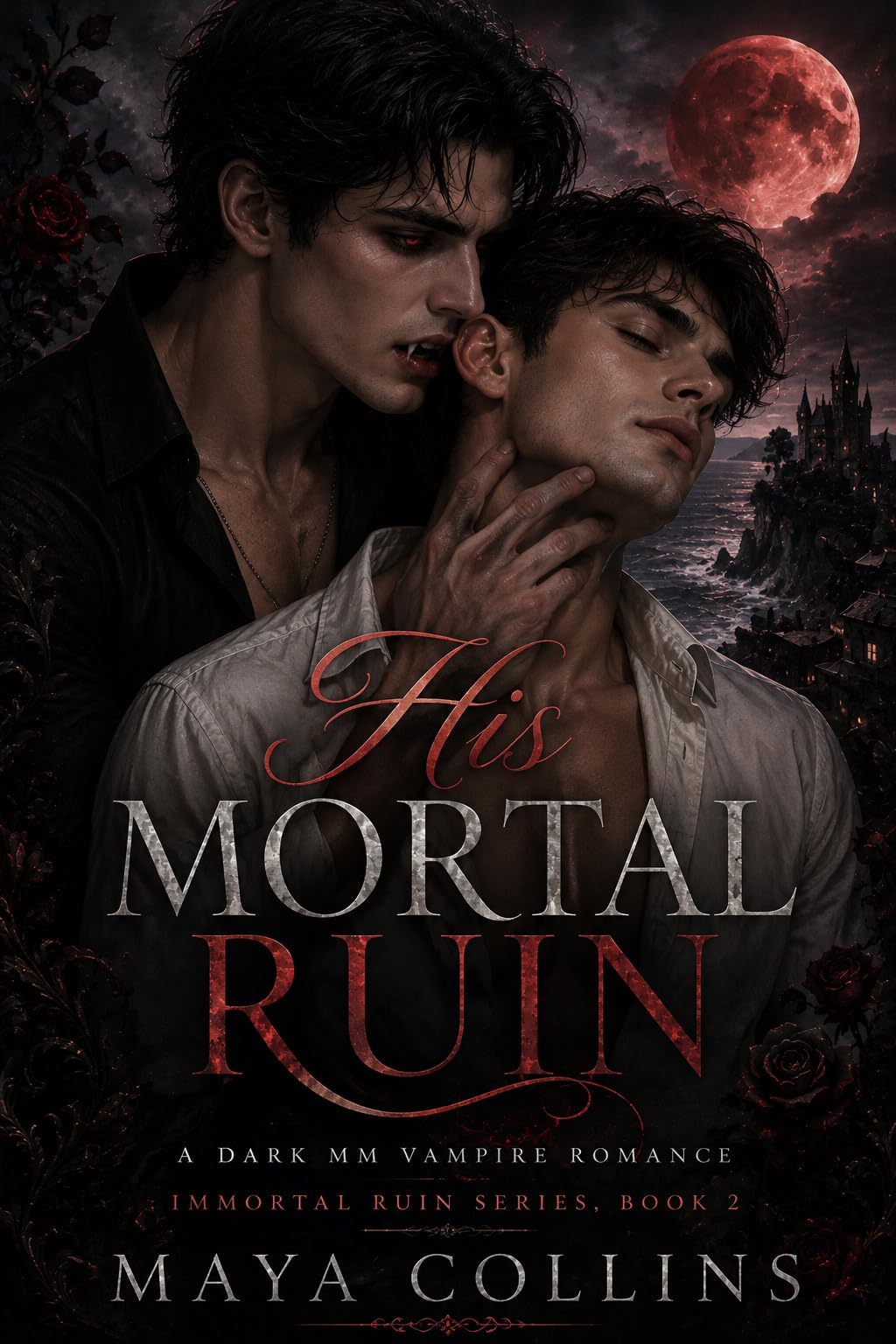 His Mortal Ruin: a Dark Mm Vampire Romance Ruin Series Book