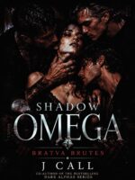 Shadow Omega: a Dark Bratva Why Choose Paranormal Shifter Romance Brutes Book