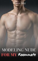 Modeling Nude for My Roommate: Filthy Seduction S2g Mm to Man Action