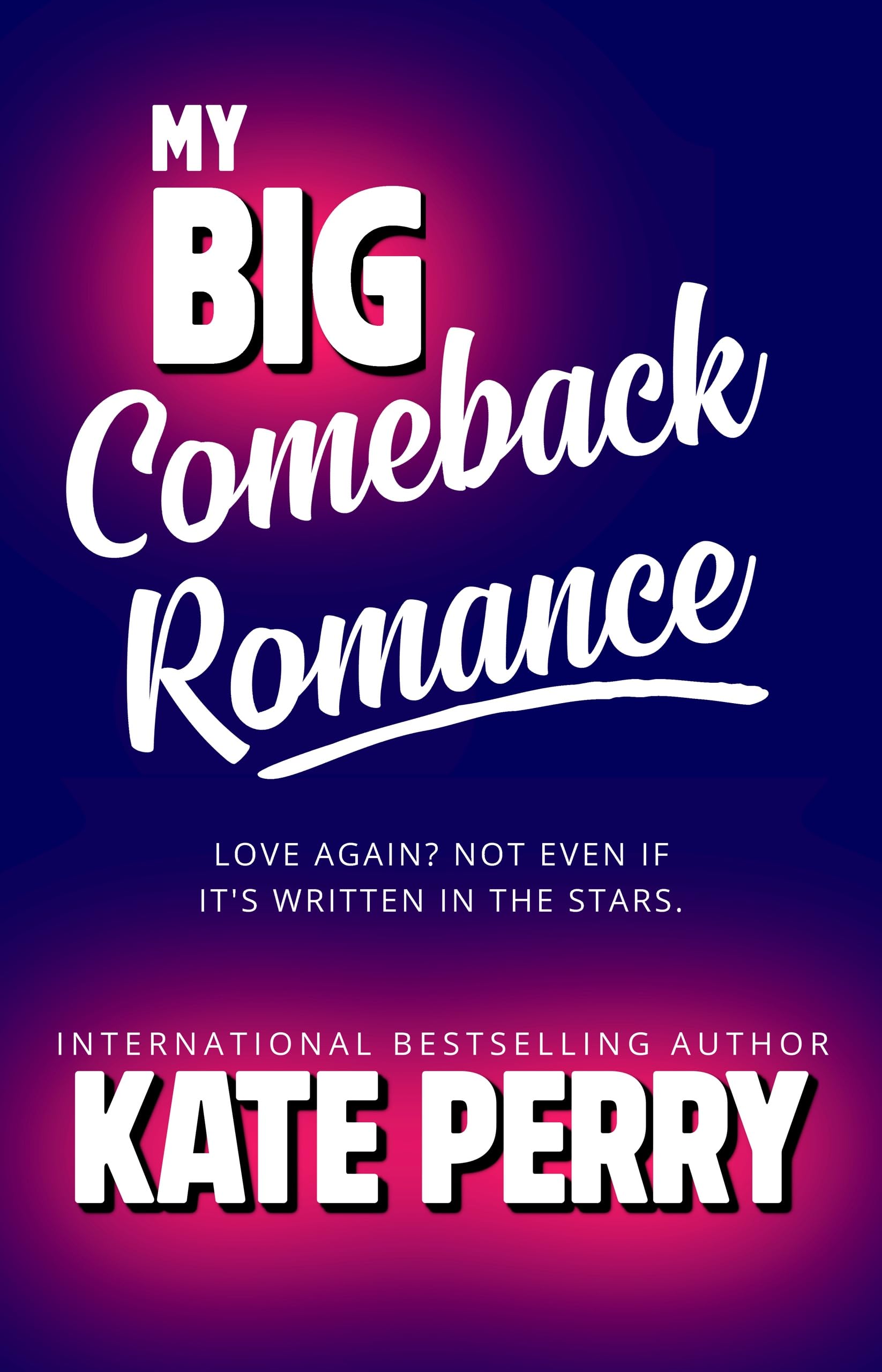My Big Comeback Romance and Ready Book