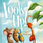 Look Up!: a Story About Changing Your Perspective