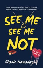 See Me, See Me Not: Teenage Love, Cult Secrets, and Angsty Romantic Suspense and Love in Gavert City Book