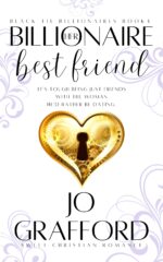Her Billionaire Best Friend: Billionaire Sweet Romance Tie Billionaires Book