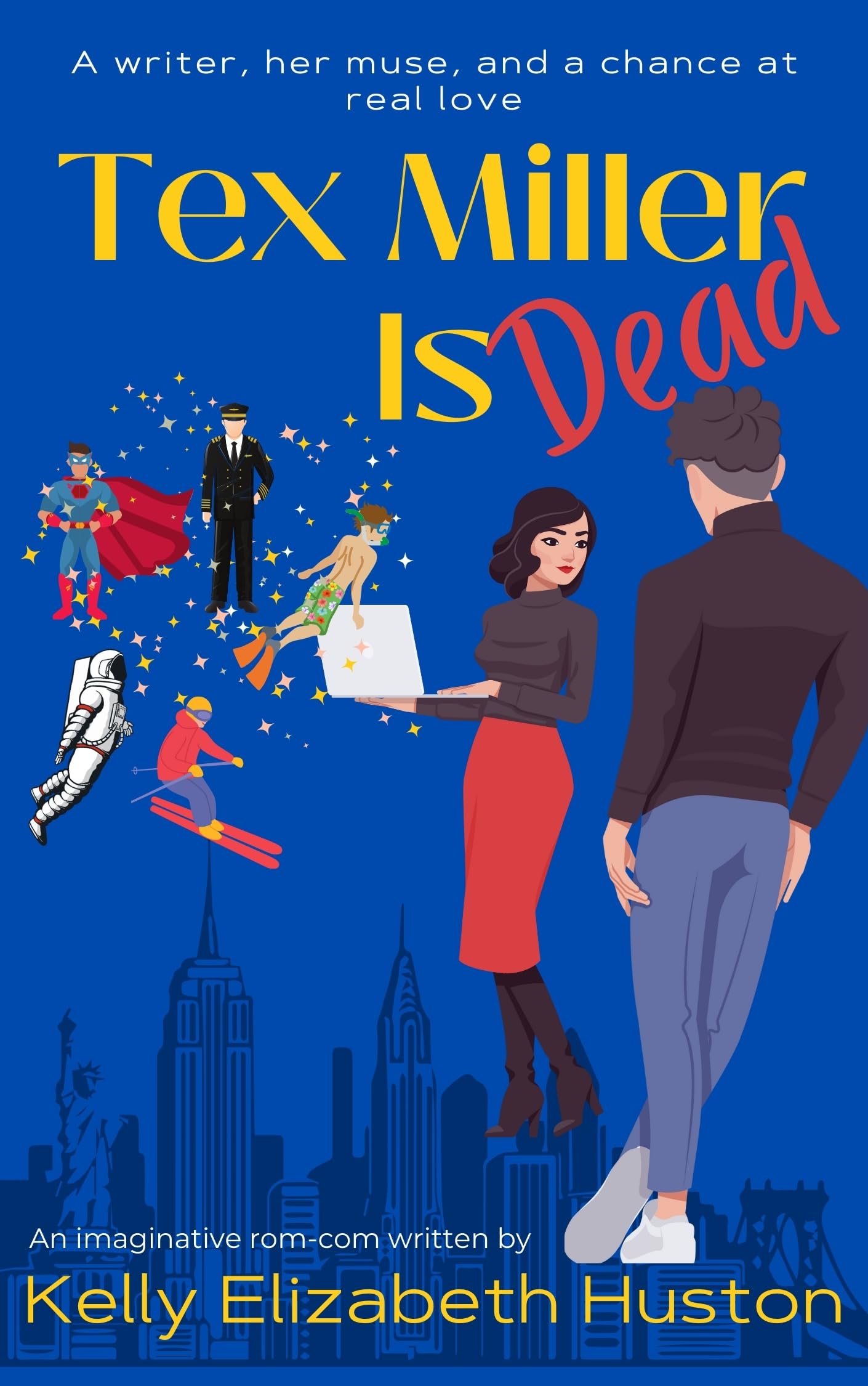 Tex Miller Is Dead: an Imaginative Romantic Comedy Families Series Book
