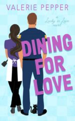 Dining for Love: a Small Town Romantic Comedy in Love Book