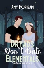 Dryads Don't Date Elementals Spellbound Special Book