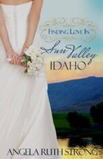 Finding Love in Sun Valley, Idaho to Love--finding Love Line Book